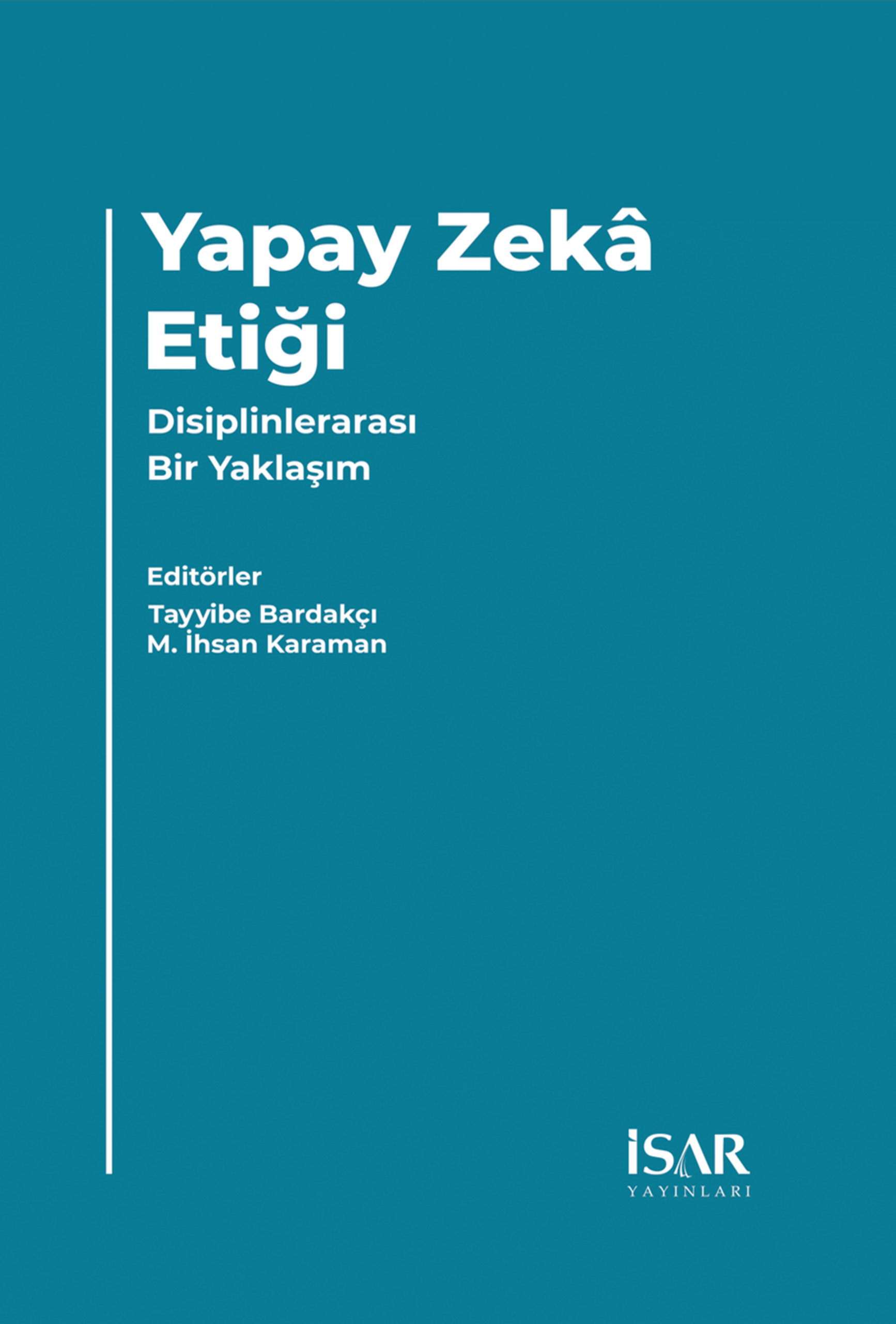 Yapay Zekâ Etiği