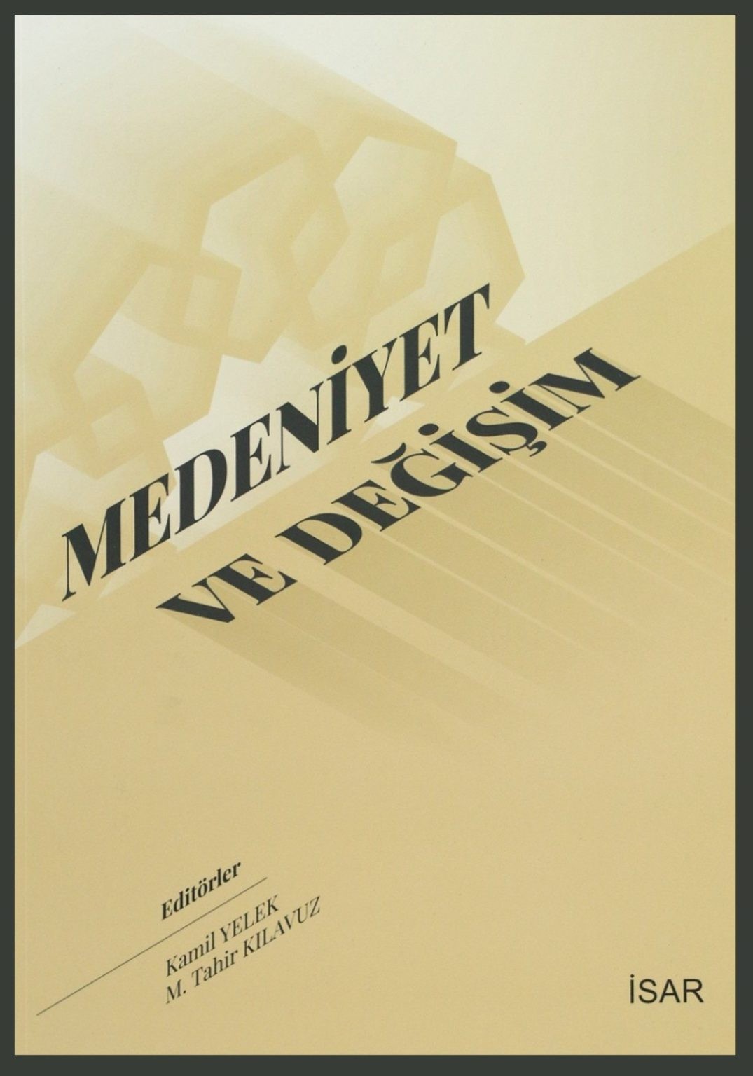Medeniyet ve Değişim