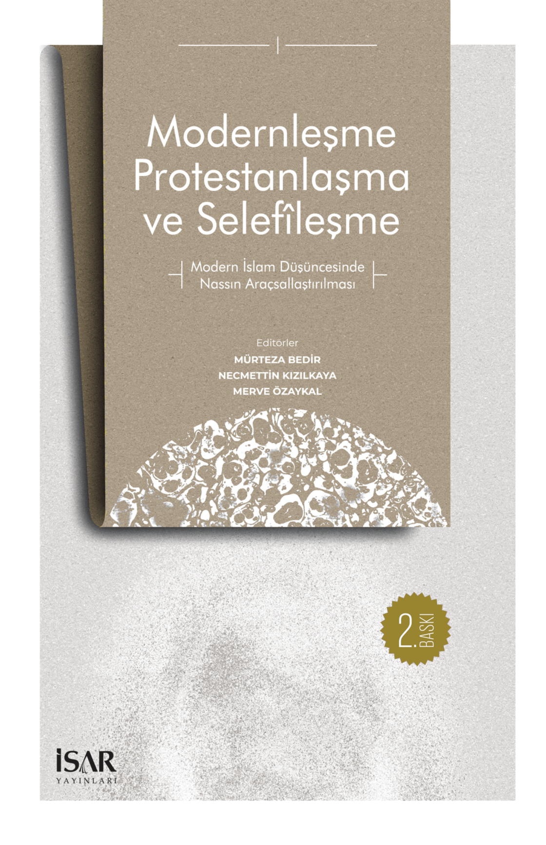 Modernleşme Protestanlaşma ve Selefîleşme