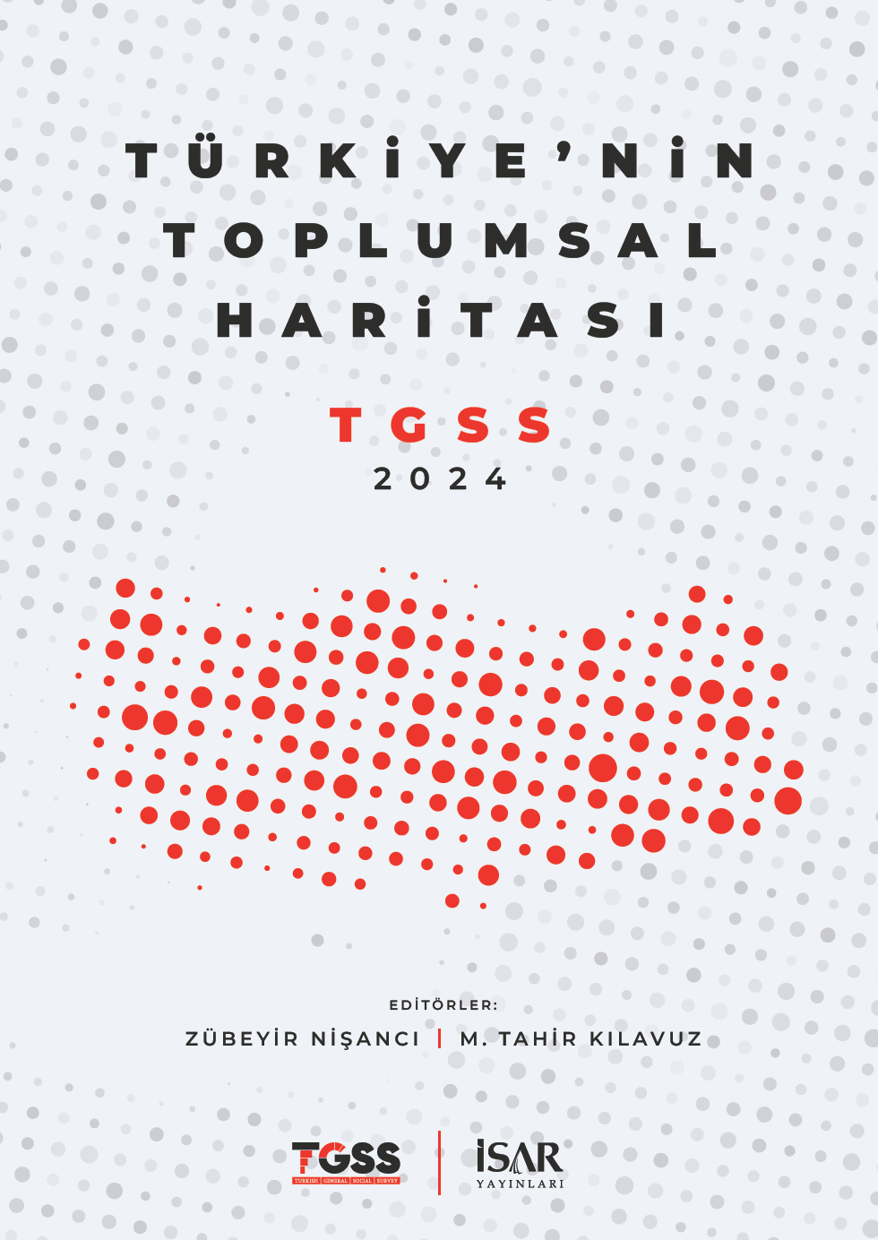 Türkiye'nin Toplumsal Haritası: TGSS 2024